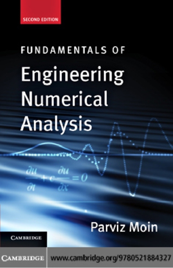 Fundamentals of Engineering Numerical Analysis (e-bog) af Moin, Parviz