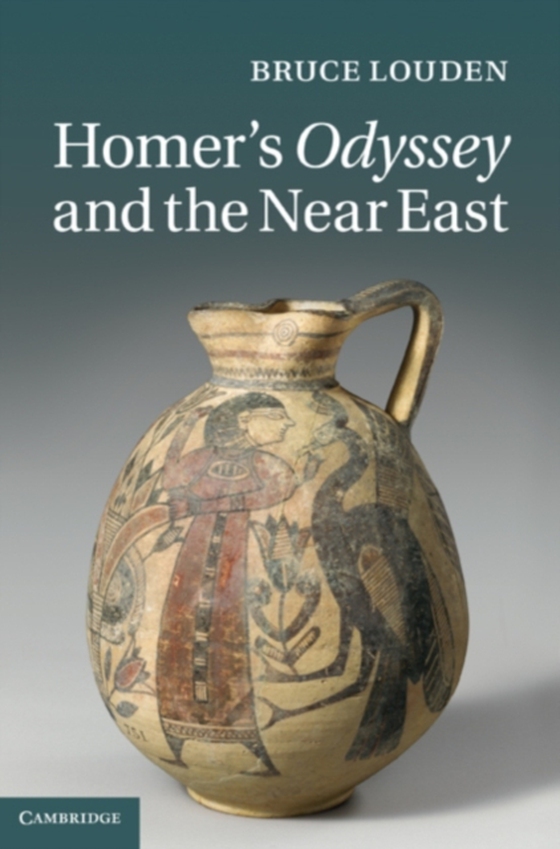 Homer's Odyssey and the Near East (e-bog) af Louden, Bruce
