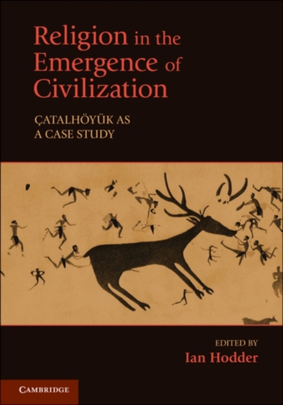 Religion in the Emergence of Civilization (e-bog) af -