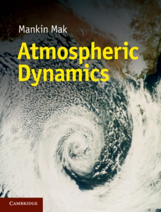 Atmospheric Dynamics (e-bog) af Mak, Mankin