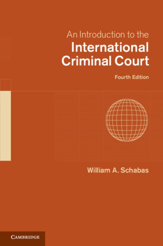 Introduction to the International Criminal Court (e-bog) af Schabas, William A.