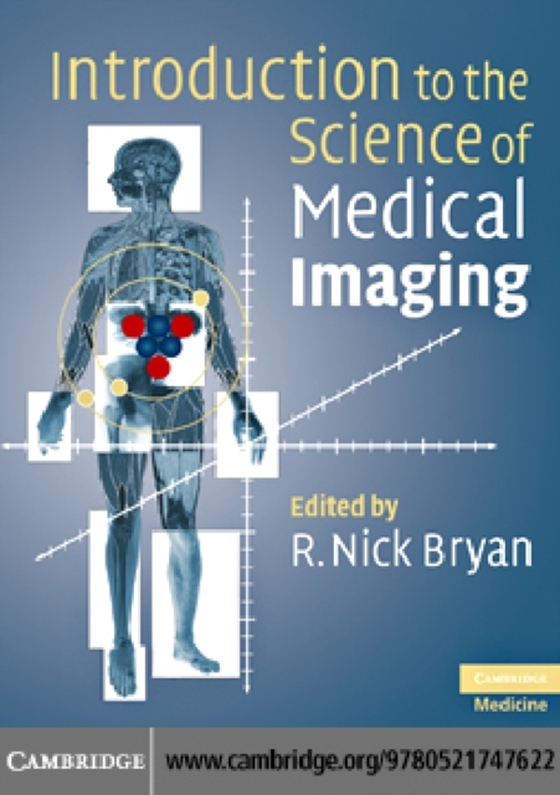 Introduction to the Science of Medical Imaging (e-bog) af -