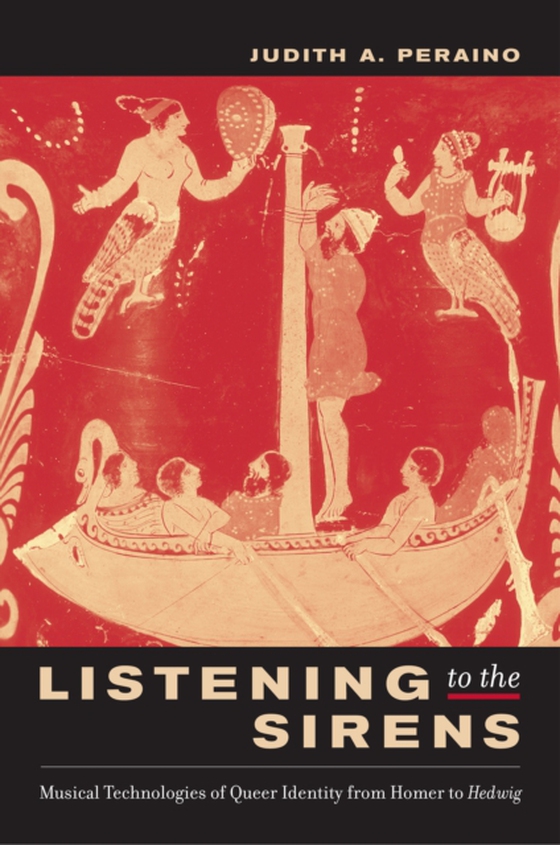 Listening to the Sirens (e-bog) af Peraino, Judith