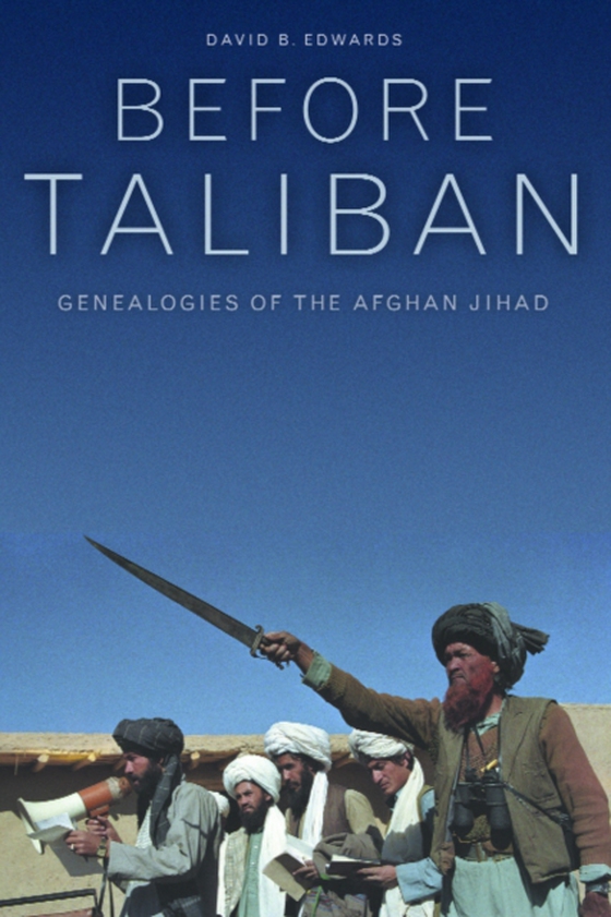 Before Taliban (e-bog) af Edwards, David B.