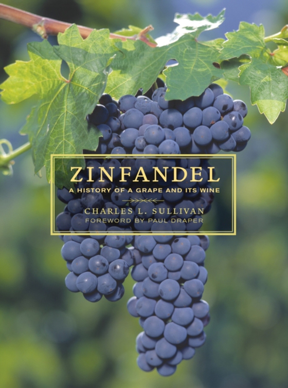 Zinfandel (e-bog) af Sullivan, Charles L.