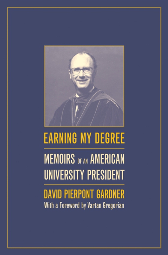 Earning My Degree (e-bog) af Gardner, David