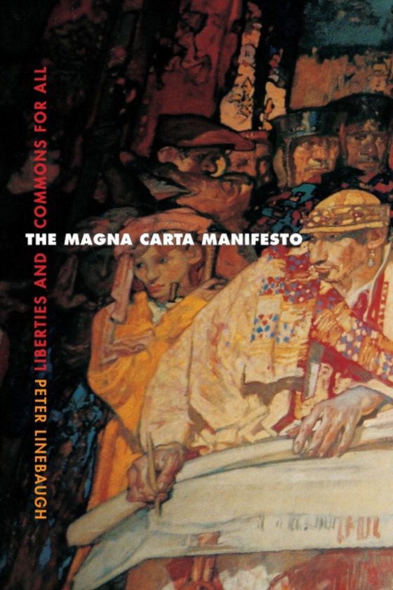 Magna Carta Manifesto (e-bog) af Linebaugh, Peter