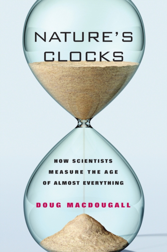 Nature's Clocks (e-bog) af Macdougall, Doug