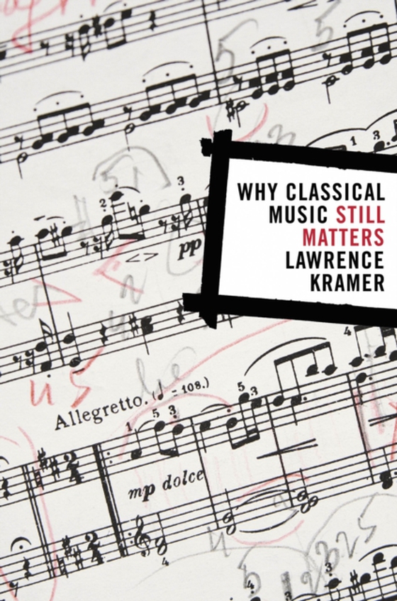 Why Classical Music Still Matters