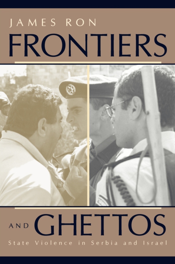 Frontiers and Ghettos (e-bog) af Ron, James