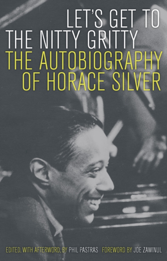 Let's Get to the Nitty Gritty (e-bog) af Silver, Horace