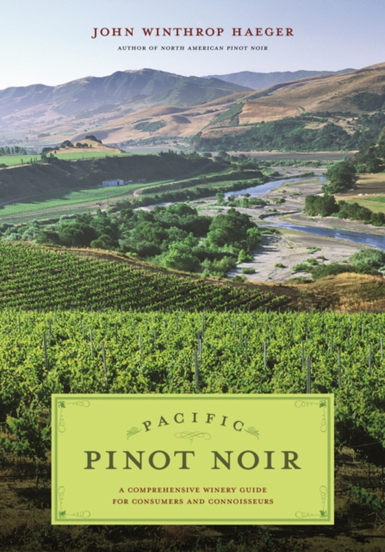 Pacific Pinot Noir (e-bog) af Haeger, John Winthrop