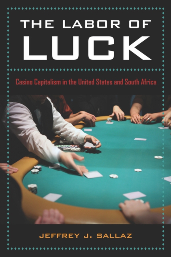 Labor of Luck (e-bog) af Sallaz, Jeff