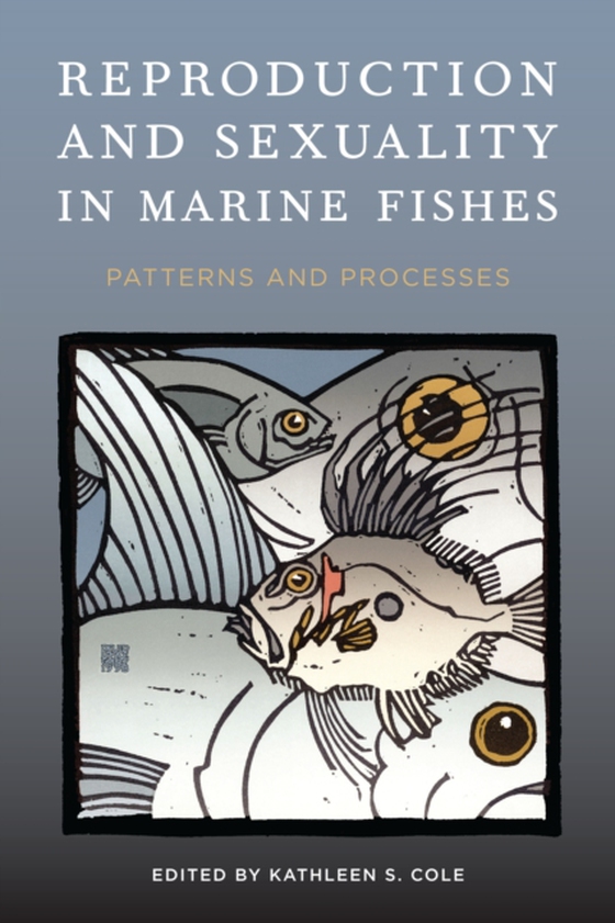 Reproduction and Sexuality in Marine Fishes (e-bog) af -