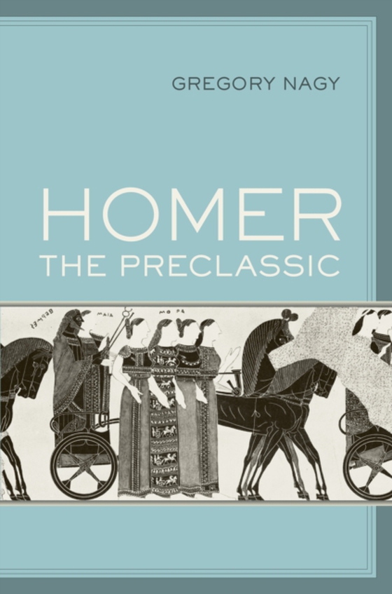 Homer the Preclassic