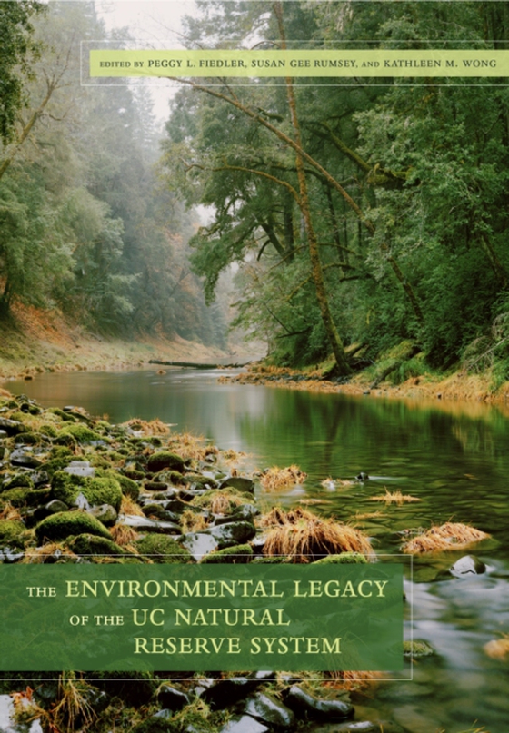 Environmental Legacy of the UC Natural Reserve System (e-bog) af -