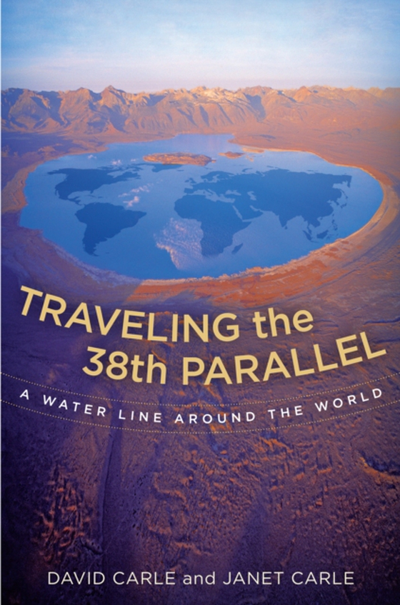 Traveling the 38th Parallel (e-bog) af Carle, Janet
