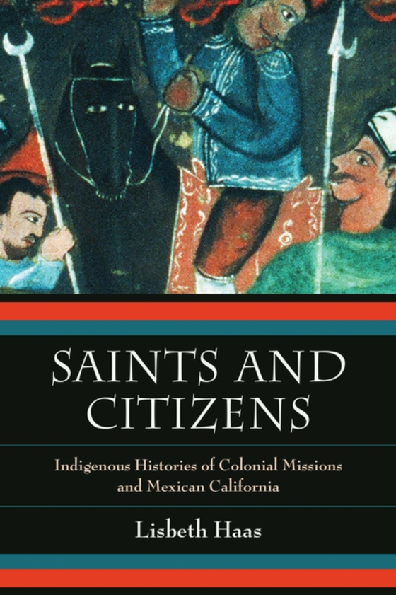 Saints and Citizens (e-bog) af Haas, Lisbeth