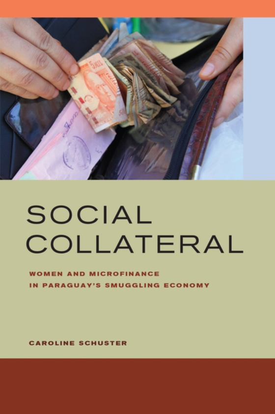 Social Collateral (e-bog) af Schuster, Caroline E.