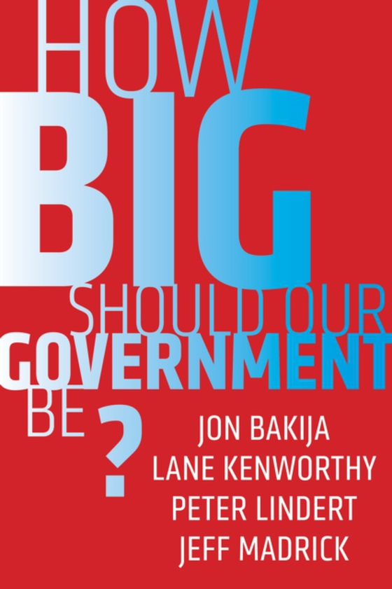 How Big Should Our Government Be? (e-bog) af Madrick, Jeff