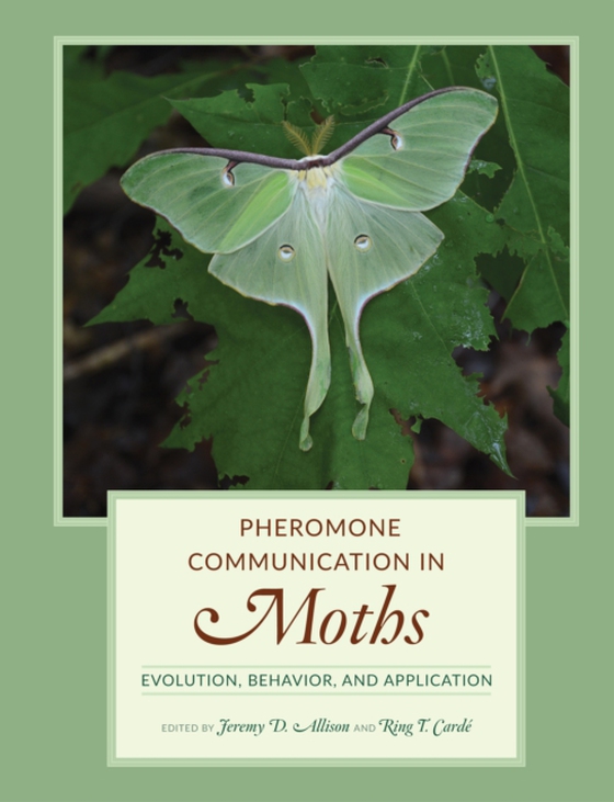 Pheromone Communication in Moths (e-bog) af -