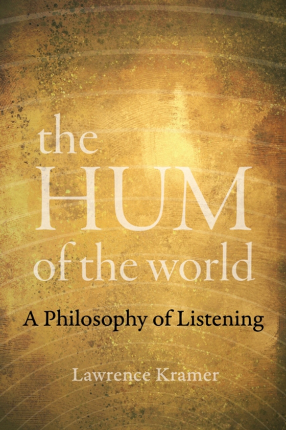 Hum of the World (e-bog) af Kramer, Lawrence