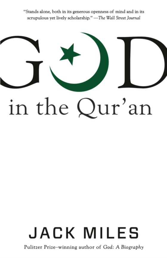 God in the Qur'an (e-bog) af Miles, Jack