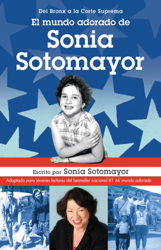 El mundo adorado de Sonia Sotomayor (e-bog) af Sotomayor, Sonia