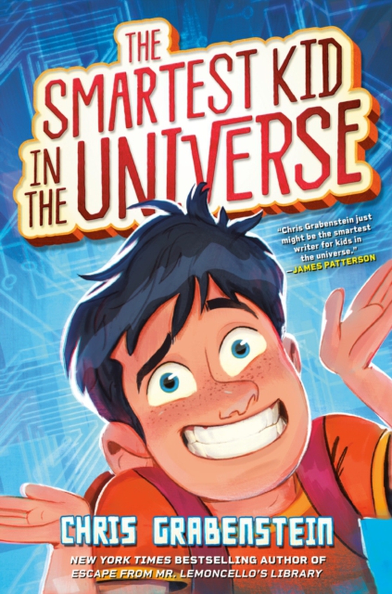 Smartest Kid in the Universe, Book 1 (e-bog) af Grabenstein, Chris