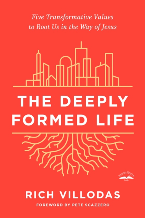 Deeply Formed Life