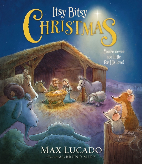 Itsy Bitsy Christmas (e-bog) af Lucado, Max