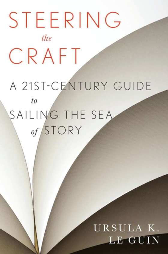 Steering The Craft (e-bog) af Guin, Ursula K. Le