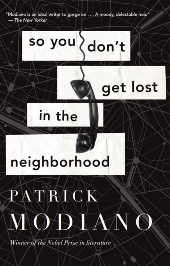 So You Don't Get Lost In The Neighborhood (e-bog) af Modiano, Patrick