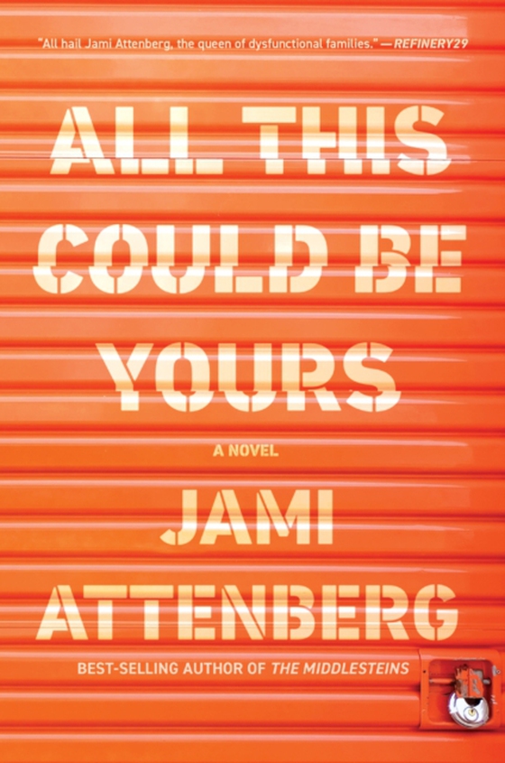 All This Could Be Yours (e-bog) af Attenberg, Jami