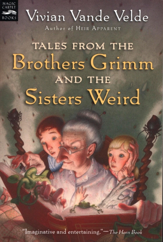 Tales from the Brothers Grimm and the Sisters Weird (e-bog) af Velde, Vivian Vande