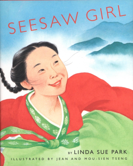 Seesaw Girl (e-bog) af Park, Linda Sue