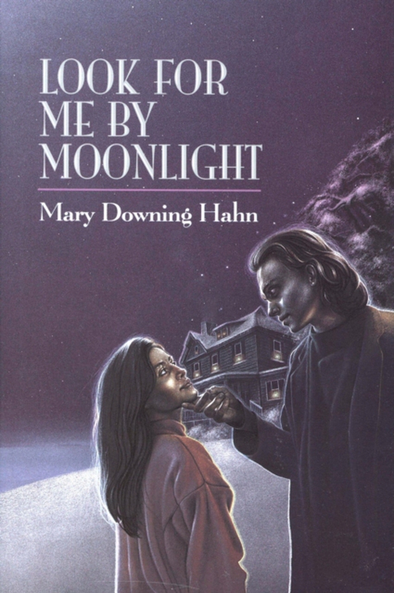 Look for Me by Moonlight (e-bog) af Hahn, Mary Downing