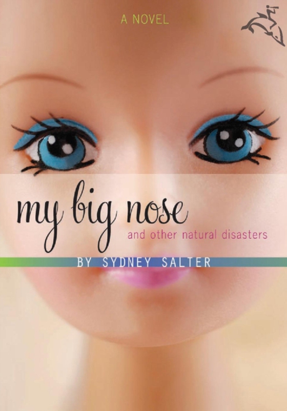 My Big Nose and Other Natural Disasters