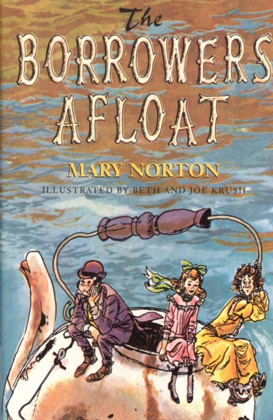 Borrowers Afloat (e-bog) af Norton, Mary