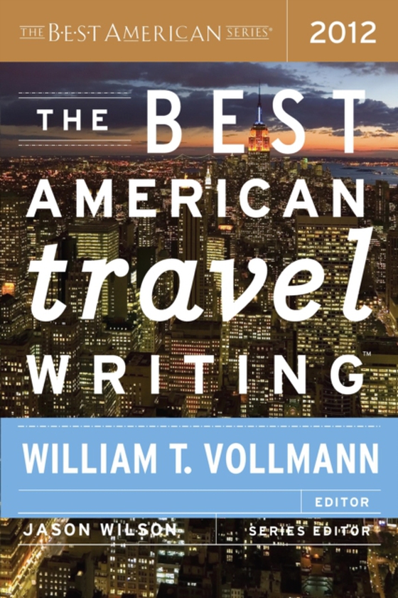Best American Travel Writing 2012 (e-bog) af Wilson, Jason