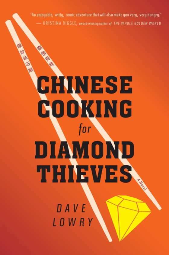 Chinese Cooking For Diamond Thieves