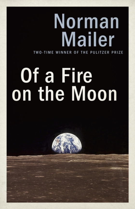 Of a Fire on the Moon (e-bog) af Mailer, Norman