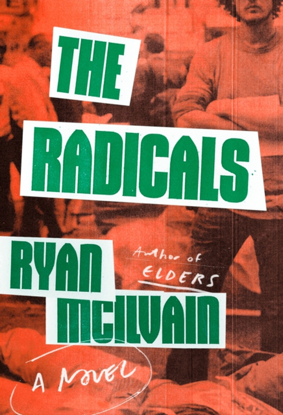 Radicals (e-bog) af McIlvain, Ryan