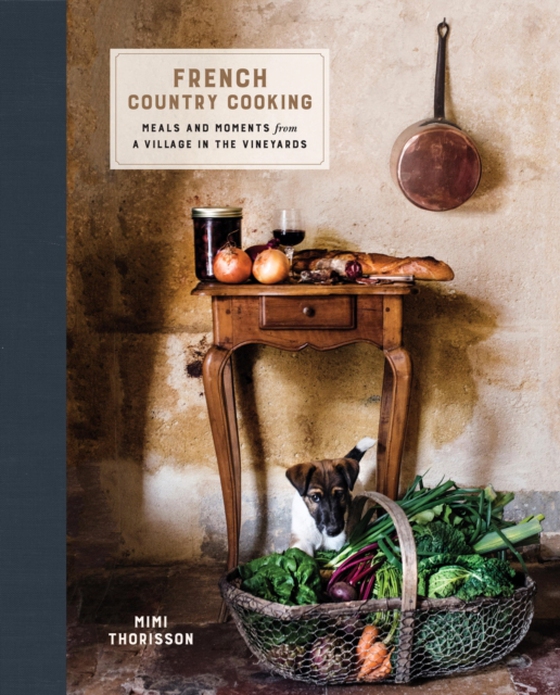 French Country Cooking (e-bog) af Thorisson, Mimi