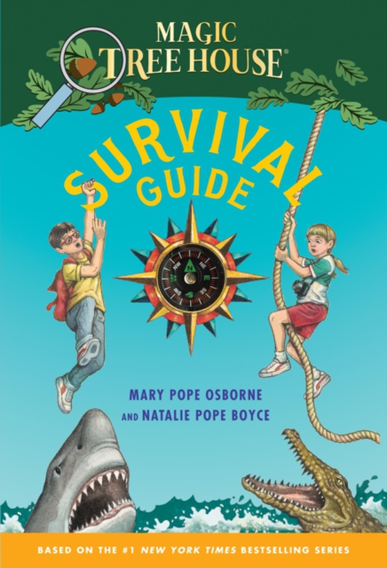 Magic Tree House Survival Guide (e-bog) af Boyce, Natalie Pope