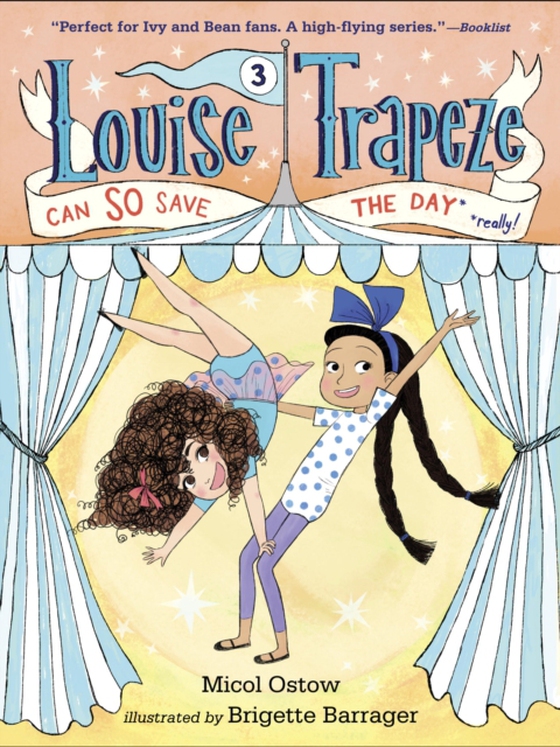 Louise Trapeze Can SO Save the Day (e-bog) af Ostow, Micol