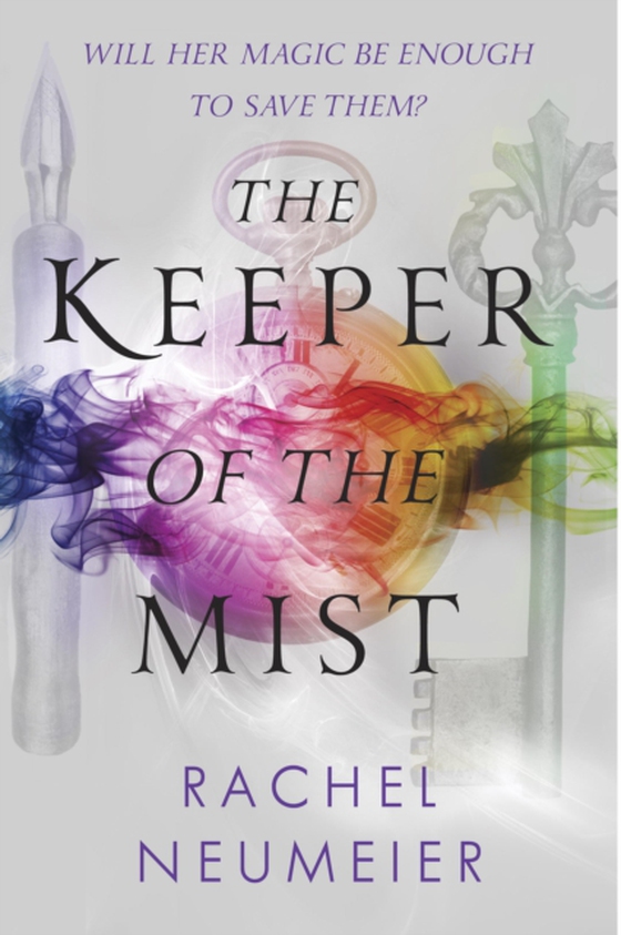 Keeper of the Mist (e-bog) af Neumeier, Rachel