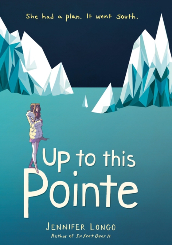 Up to This Pointe (e-bog) af Longo, Jennifer