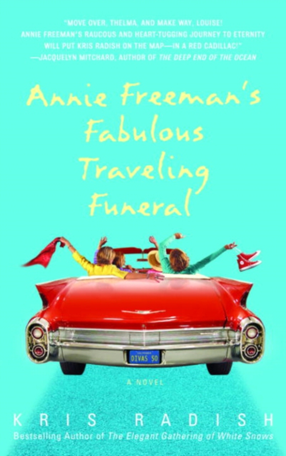 Annie Freeman's Fabulous Traveling Funeral