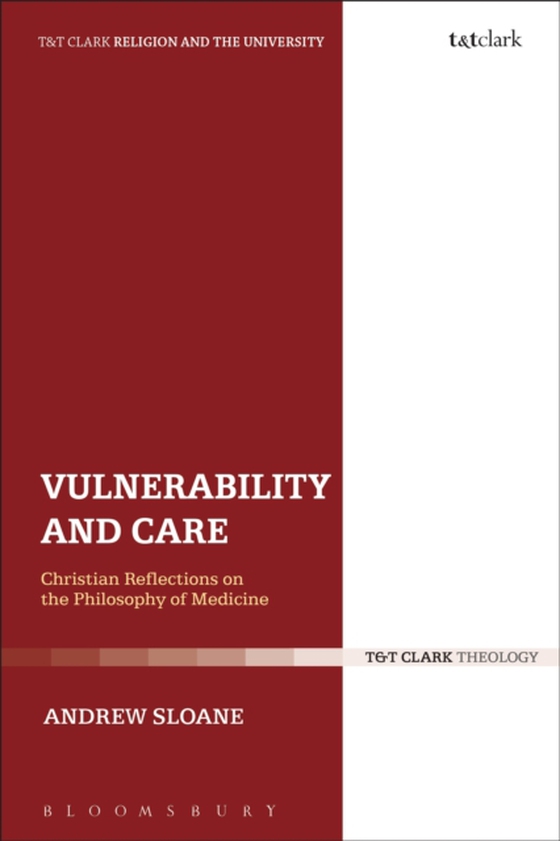 Vulnerability and Care (e-bog) af Andrew Sloane, Sloane
